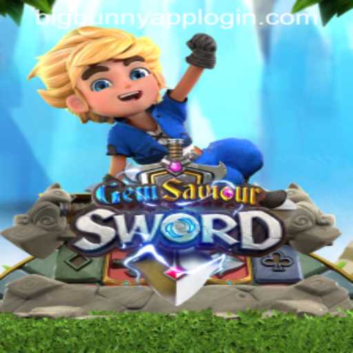 Explore GemSaviourSword: Unveiling the Adventure and the BIGBUNNY APP LOGIN